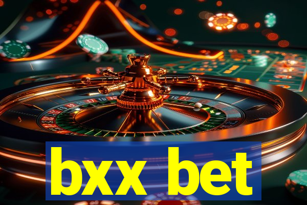 bxx bet